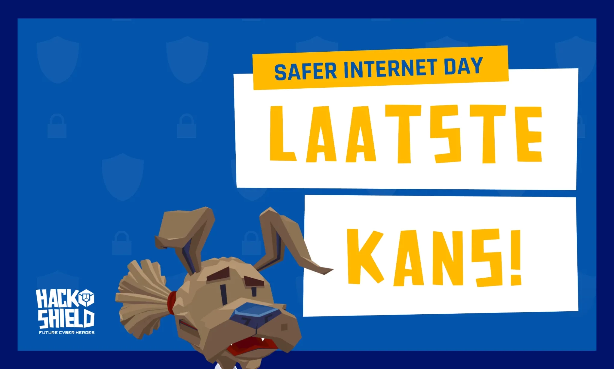 Laatste kans: scoor het Safer Internet Day Shield