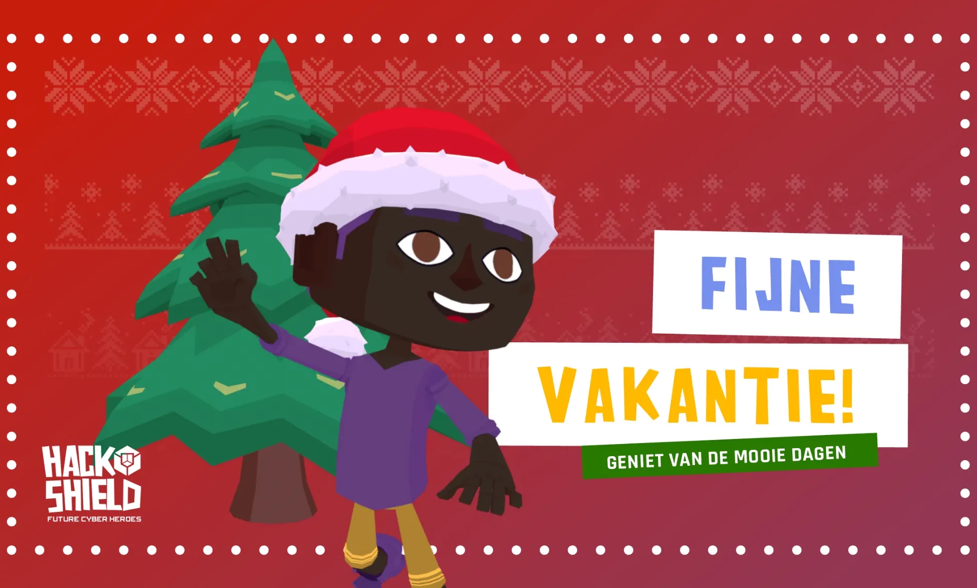 Fijne vakantie!