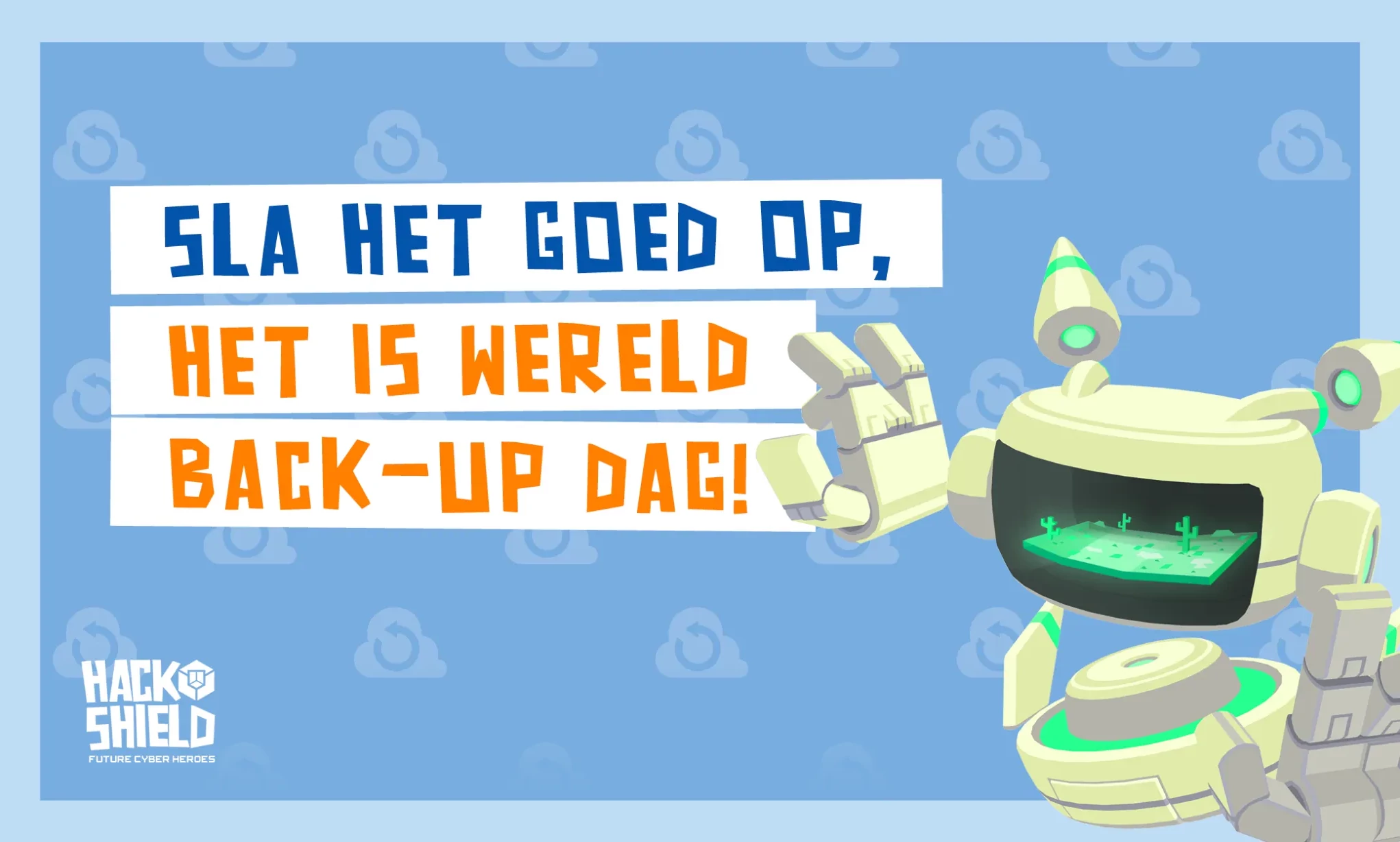 Wereld BackUp Dag: maak een backup van jouw bestanden!