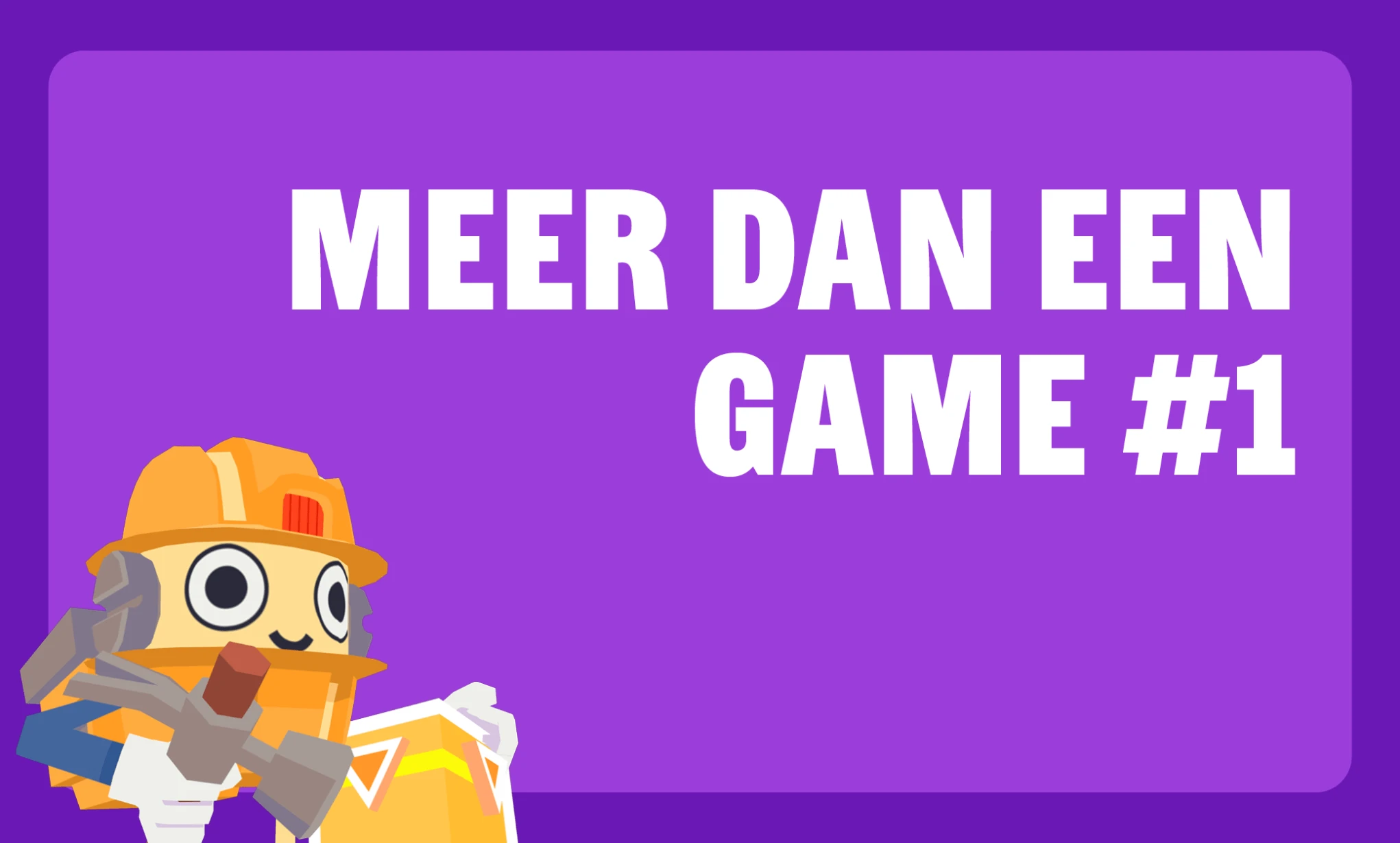 Meer dan een game #1 – Leren zonder bang te maken