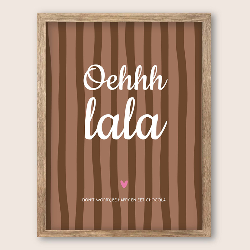 Poster bruine strepen – Oehhh lala & chocola