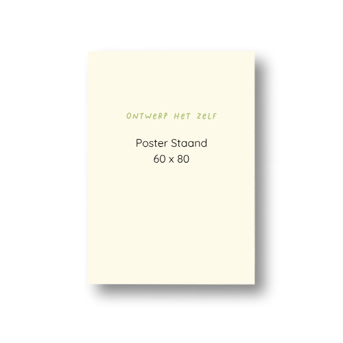 Poster - STAAND - 60x80 - opgerold | Blanco