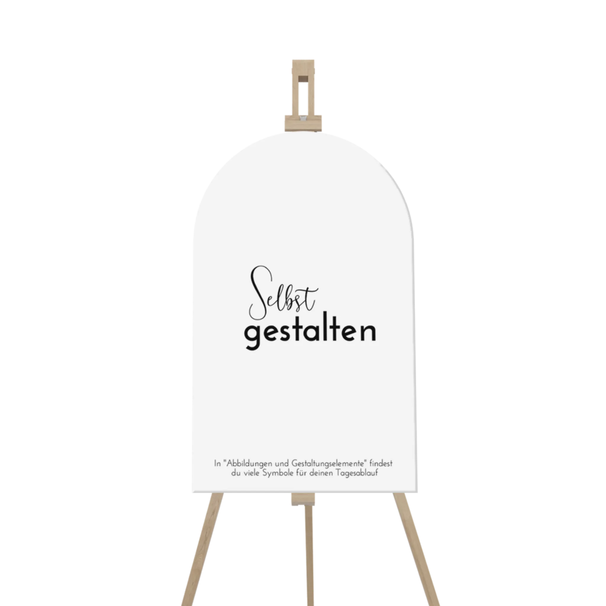 Tagesablauf Schild Bogenform 50x80