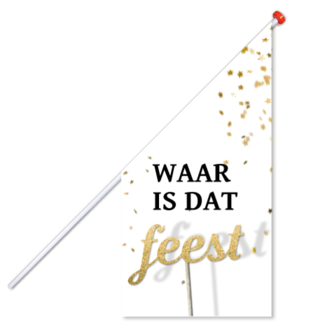 Vlag waar is dat feest hier is dat feest