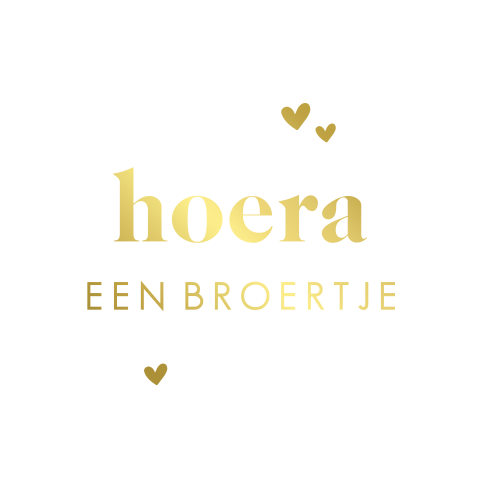 Sluitsticker hoera een broertje met goudfolie