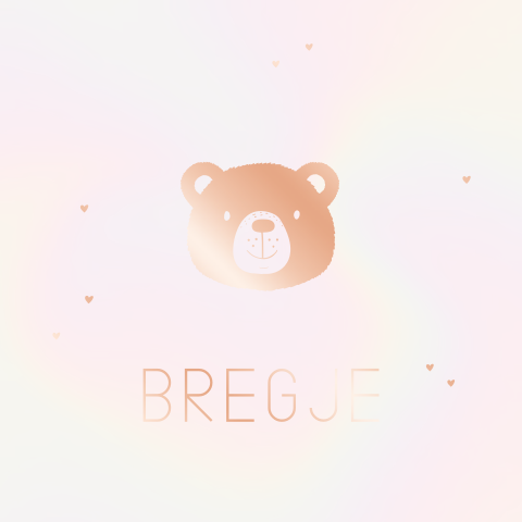 Geboortekaartje met roségoudfolie beertje en holografische achtergrond