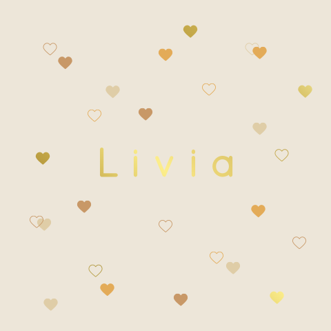 geboortekaartje Livia met hartjes en goudfolie
