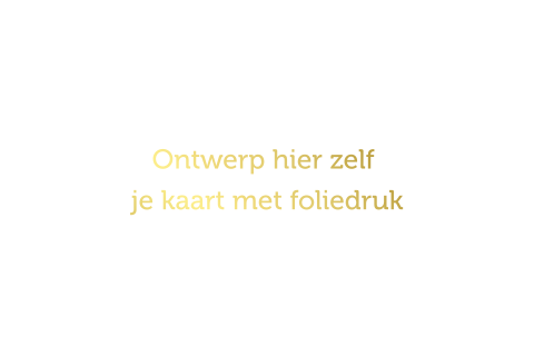 Ontwerp zelf je kaart met foliedruk liggend enkel