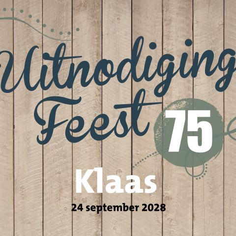 Uitnodiging 75 jaar met hout en vrolijke letters