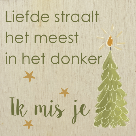 Houten kersthanger ster - Liefde straalt in het donker