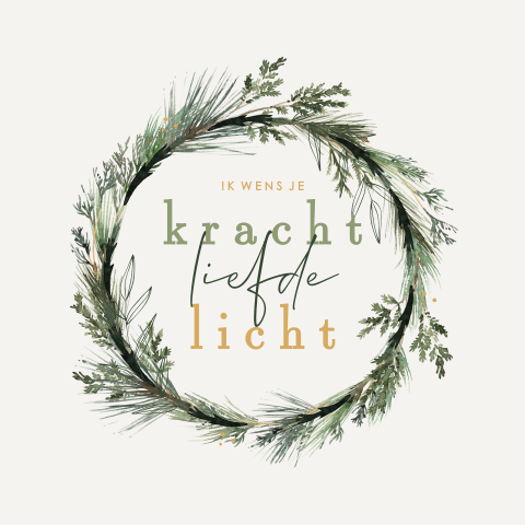 Kerstkaart met de lieve woorden kracht liefde en licht