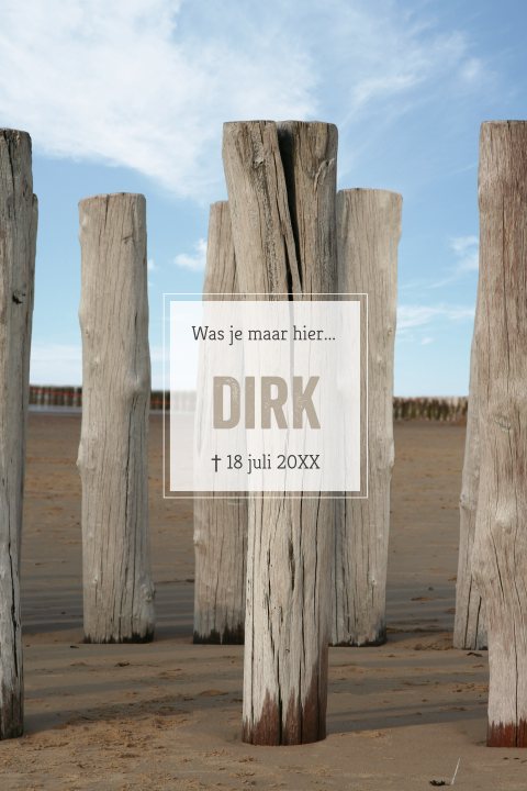 Rouwkaart maken online – Strandpalen & 'Was je maar hier…'