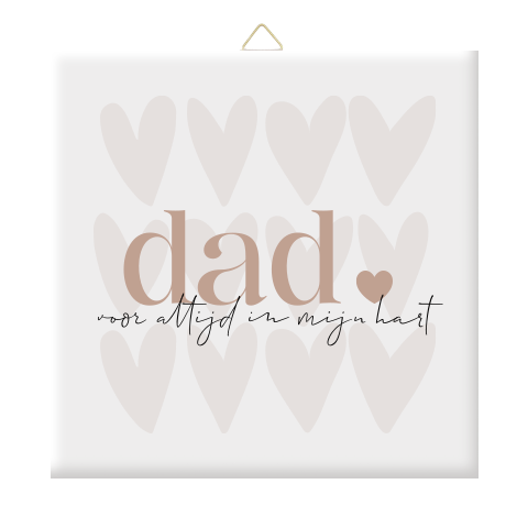Herinneringstegeltje dad, voor altijd in mijn hart