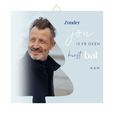 Keramiek tegeltje met foto en tekst - Zonder jou kerstbal