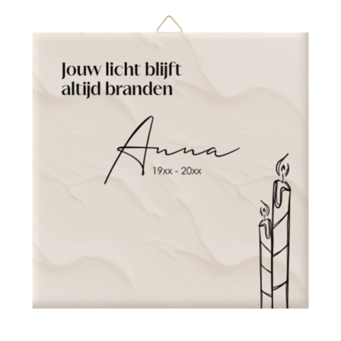 Herinneringstegel - jouw licht blijft altijd branden