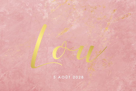 Faire-part de naissance rose avec prénom en dorure