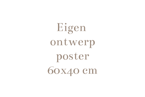 Eigen ontwerp poster 60x40 cm