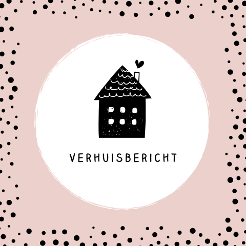 Verhuisbericht met stippen en huisje