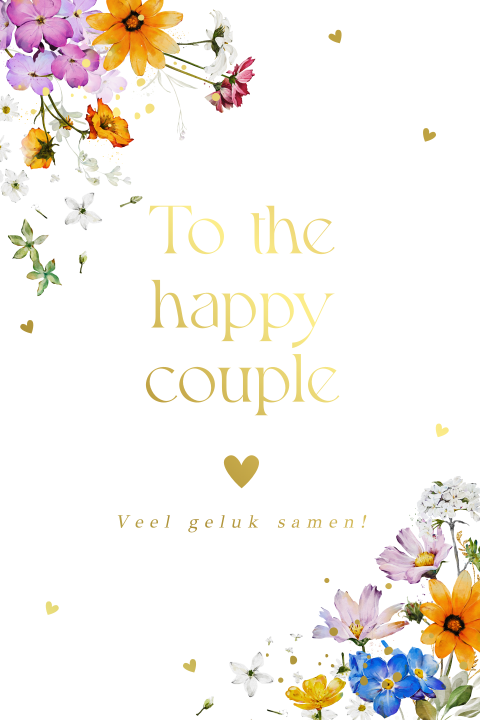 Felicitatie huwelijk pas getrouwd zomerse bloemen goudfolie
