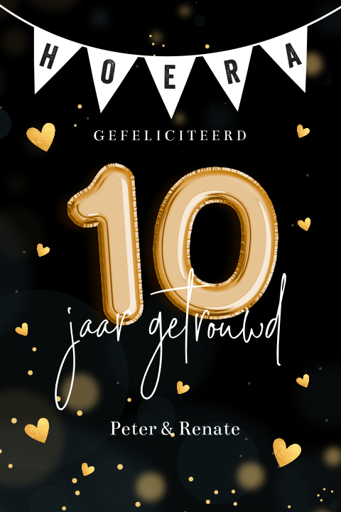 Felicitatie huwelijksjubileum 10 jaar getrouwd zwart goud hartjes