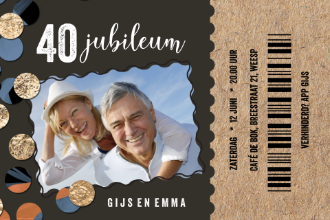 Uitnodiging 40 jarig huwelijksjubileum ticket