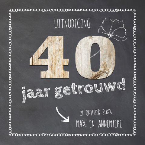 40 jarig jubileumkaart krijtbord met hout cijfer