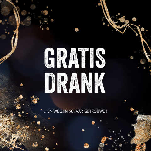 Vierkante uitnodiging 50 jaar getrouwd met gratis drank