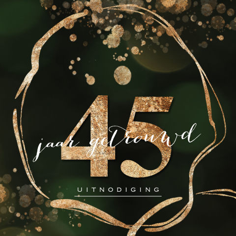 Uitnodiging 45 jubileum groen goud look spetters