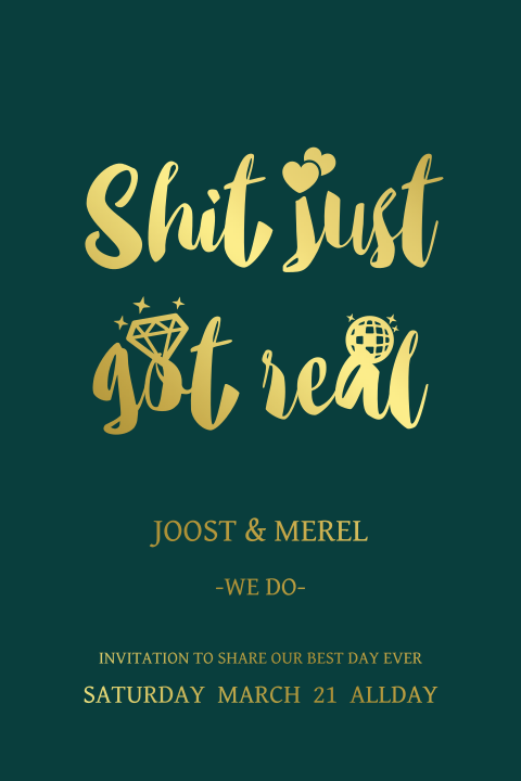 Trouwkaart shit just got real goudfolie