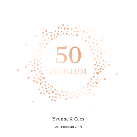 Jubileumkaart 50 jaar getrouwd foliedruk in hartjes cirkel