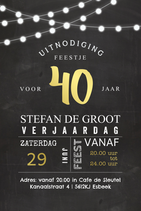 40 jaar uitnodiging krijtbord staand enkel goudfolie