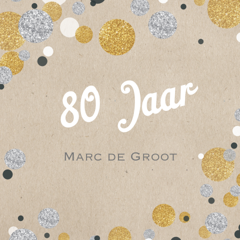 Uitnodiging 80 jaar dubbel met confetti in zilver en goudlook