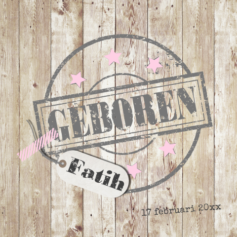 Stoere meisjes geboortekaart met steigerhout met stempel