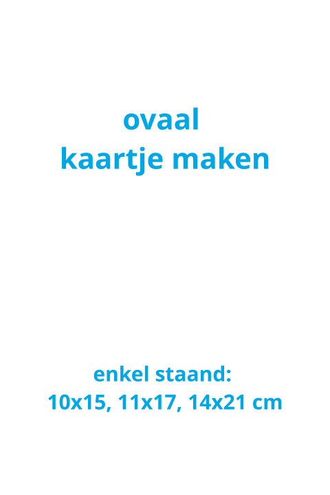 Ovaal vorm kaart zelf maken