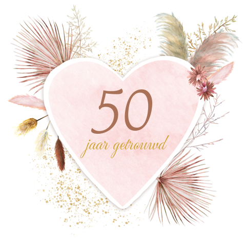 Uitnodigingskaartje 50 jaar getrouwd met droogbloemen