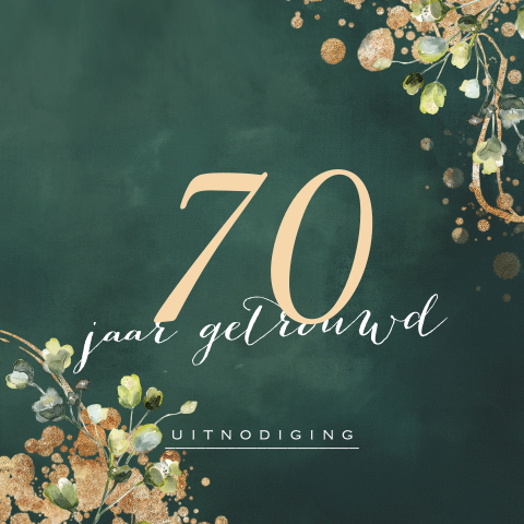 Uitnodiging jubileum 70 getrouwd groen