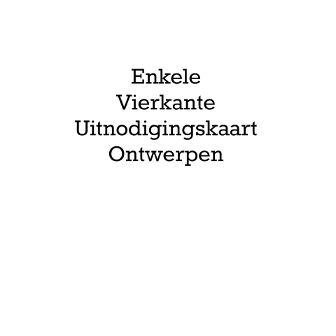 enkele-vierkante-uitnodigingskaart-zelf-ontwerpen