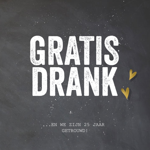 Grappige uitnodiging 25 jaar getrouwd met tekst gratis drank