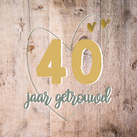 Jubileum uitnodiging 40 jaar getrouwd met hout