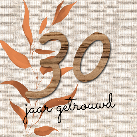 30 jaar getrouwd uitnodiging met takje en jaartal in hout look