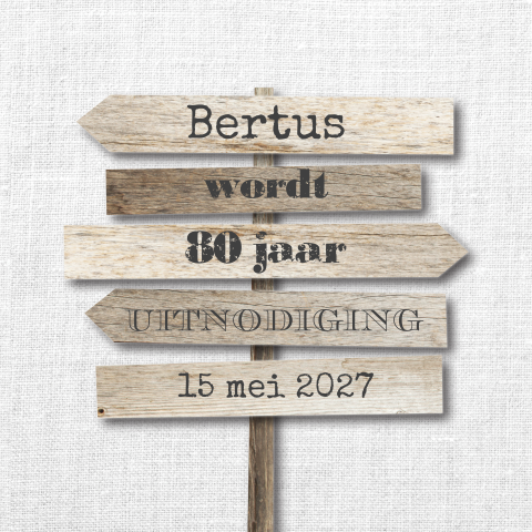 Uitnodigingskaart verjaardag man 80 jaar met houten bord