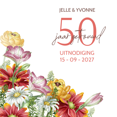 Jubileumkaart 50 jaar getrouwd met vrolijke kleurige bloemen