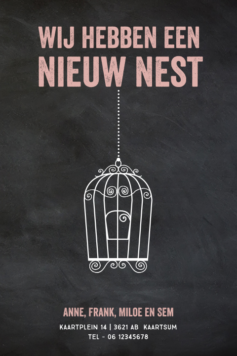 Verhuiskaart krijtbord we hebben een nieuw nest