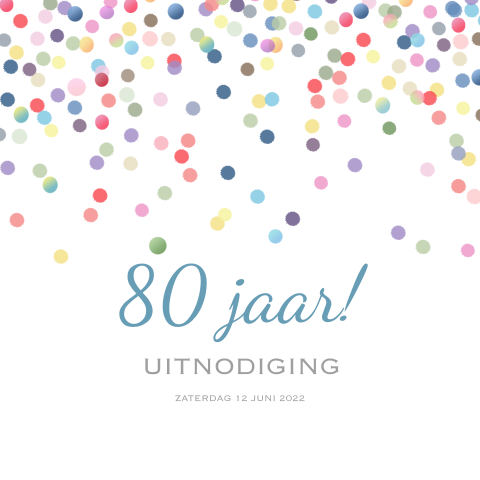 Hippe uitnodiging 80e verjaardag met confetti
