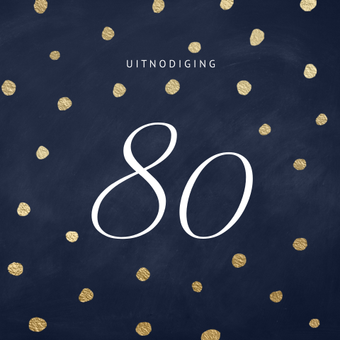 Mooie uitnodiging verjaardag 80 jaar donker blauw goud