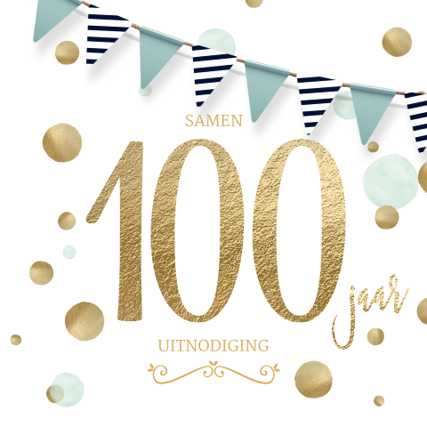 Samen 100 jaar verjaardag uitnodigingskaart goudlook