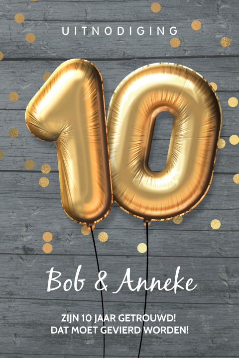 Gouden ballonen uitnodiging 10 jaar getrouwd