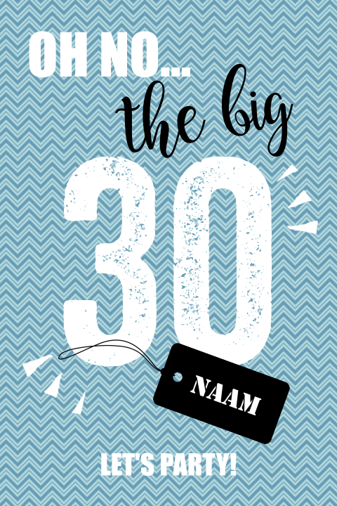 The Big 30 grappige uitnodiging 30e verjaardag blauw