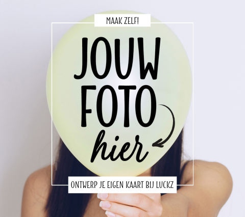 Kaart zelf maken met foto