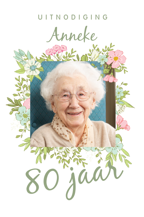 Bloemen uitnodiging 80 jaar met foto